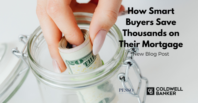 How Smart Borrowers Save Thousands on their Mortgage